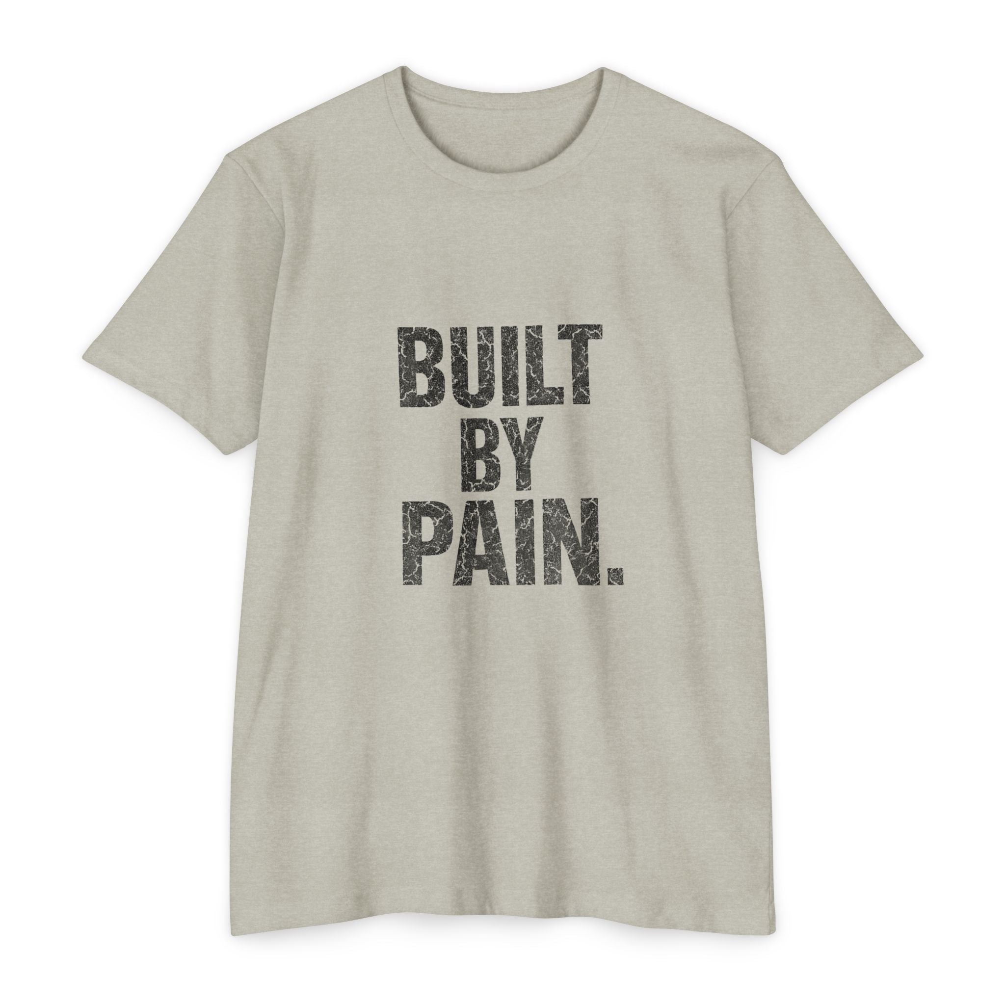 Built by Pain - Discipline Tee