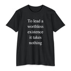 Takes Nothing - Discipline Tee