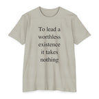 Takes Nothing - Discipline Tee