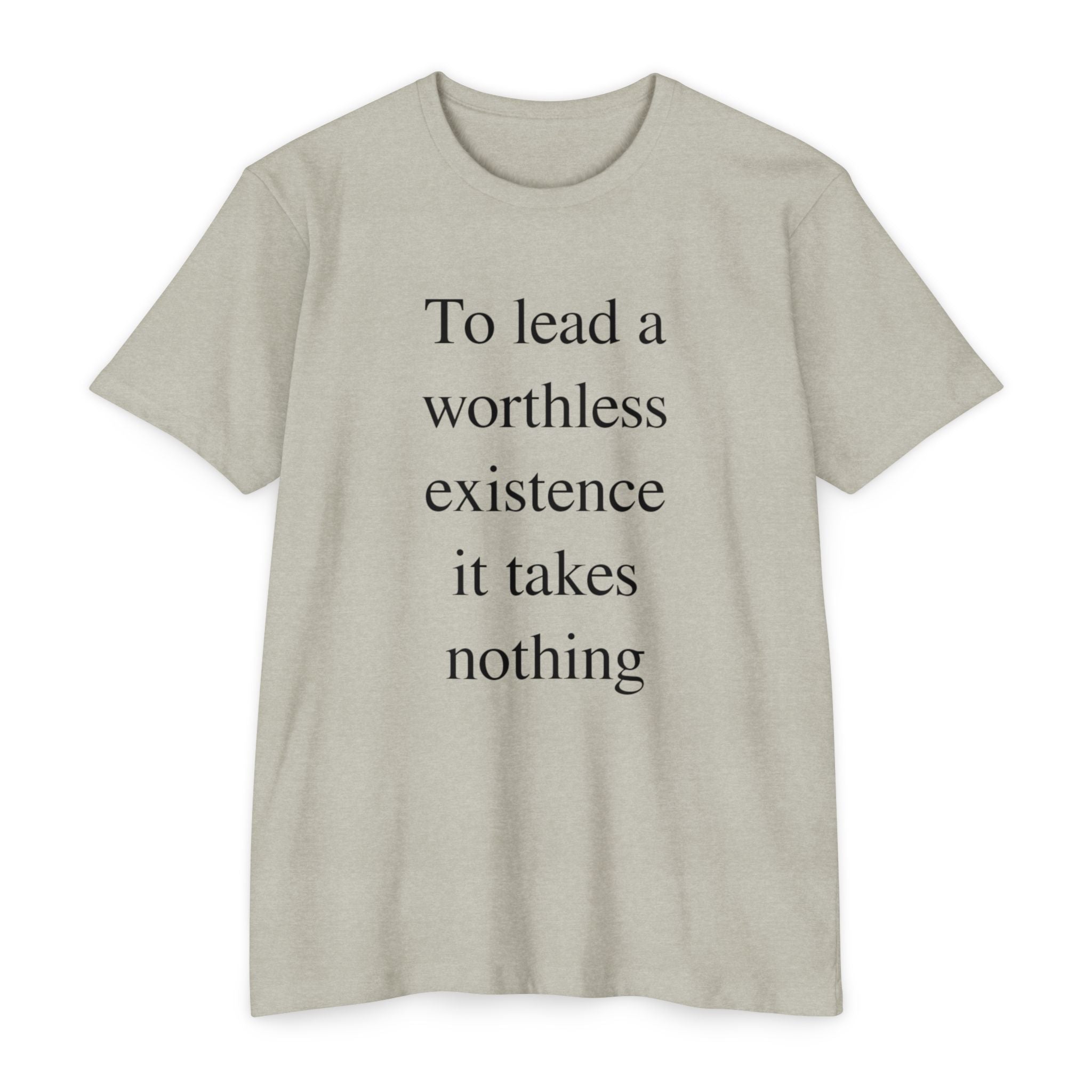 Takes Nothing - Discipline Tee